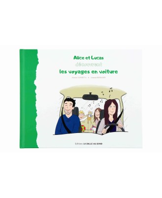Alice et Lucas découvrent les voyages en voiture
