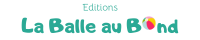 Editions La Balle au Bond